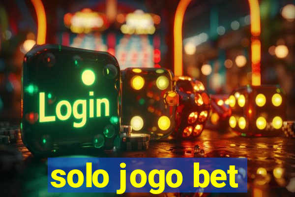 solo jogo bet